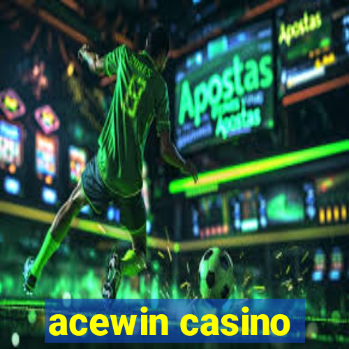 acewin casino